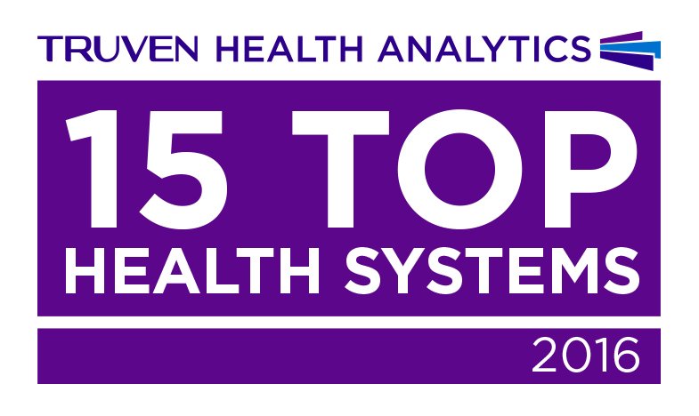 15 Top Health Systems - 2016 - Truven Health Analytics