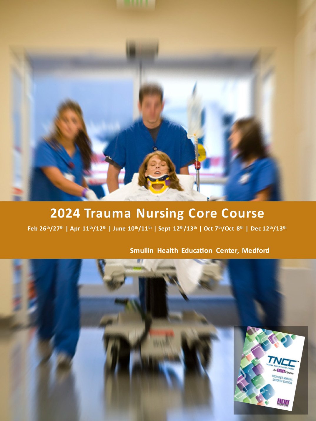 2024 Trauma Nursing Core Course